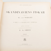 WILHELM VON WRIGHT, "Skandinaviens fiskar", andra upplagan, med 53 kolorerade kromlitografier
